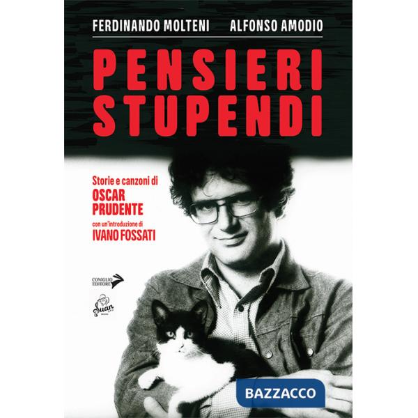 Pensieri stupendi. Storie e canzoni di Oscar Prudente