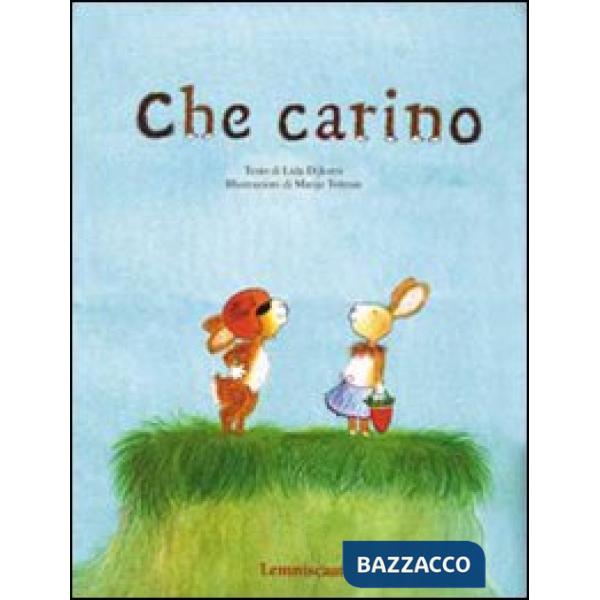 Che carino. Ediz. illustrata