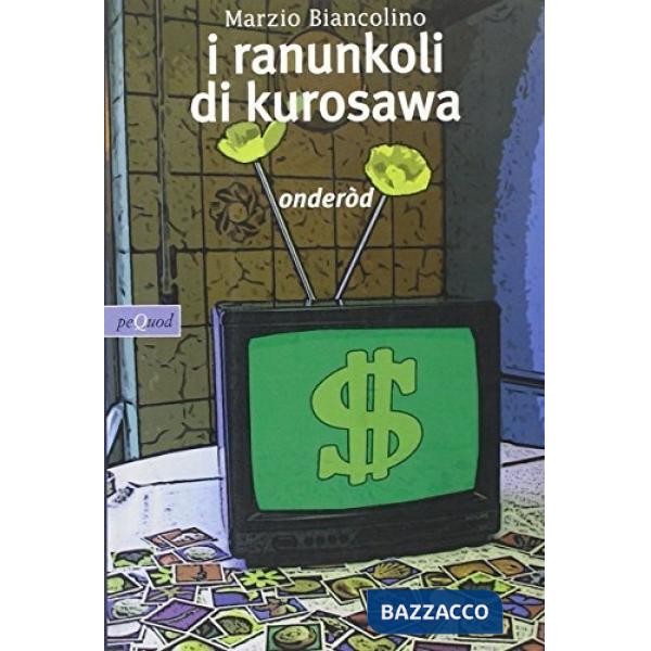 Ranunkoli di Kurosawa (I)
