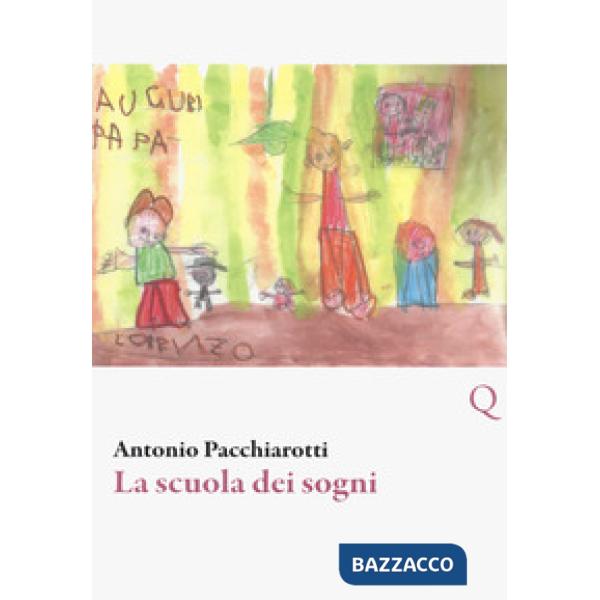 Scuola dei sogni (La)