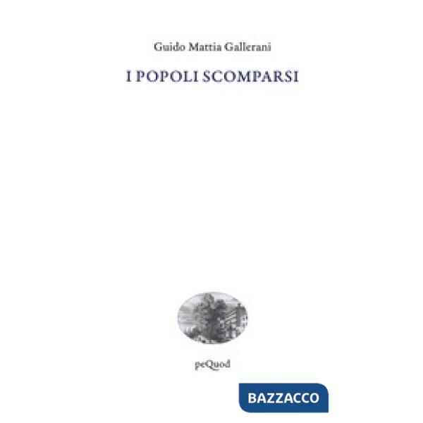Popoli scomparsi (I)