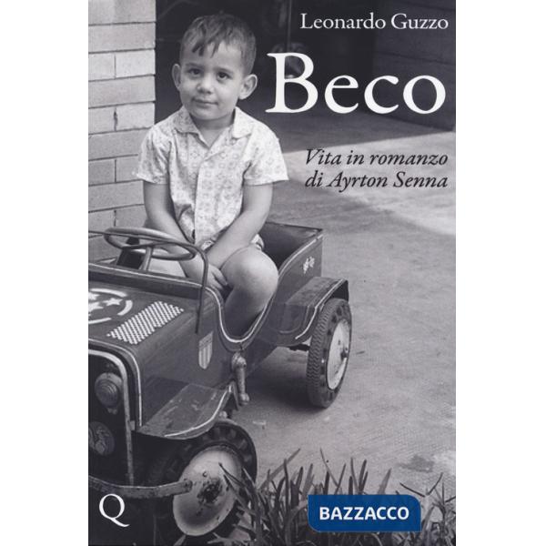 Beco. Vita in romanzo di Ayrton Senna