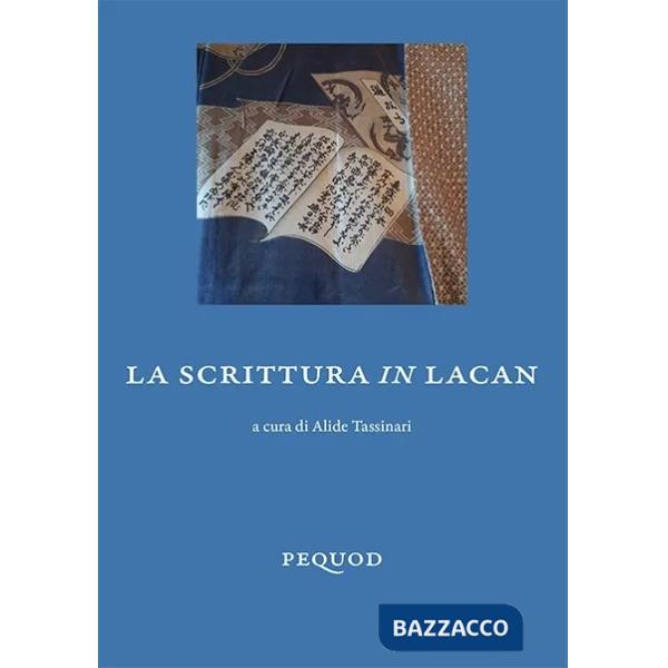 Scrittura in Lacan (La)