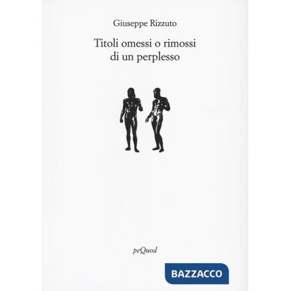 Titoli omessi o rimossi di un perplesso