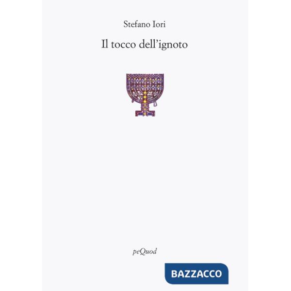 Tocco dell'ignoto (Il)