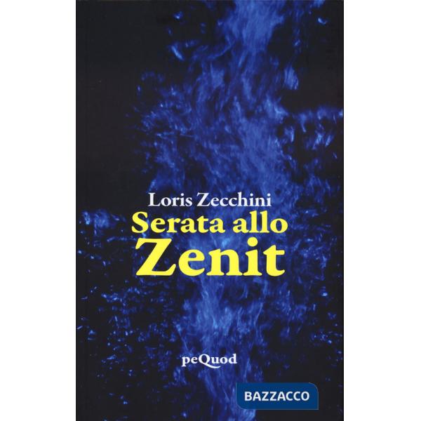 Serata allo zenit