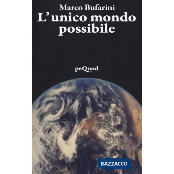 Unico mondo possibile (L')