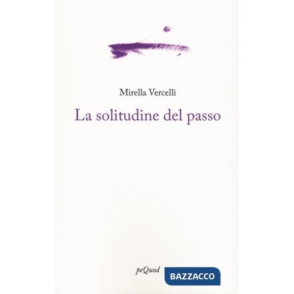 Solitudine del passo (La)