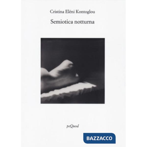 Semiotica notturna