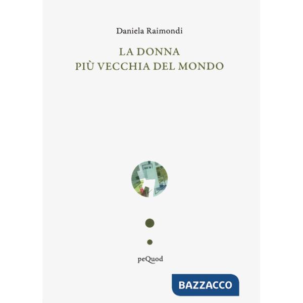 Donna più vecchia del mondo (La)