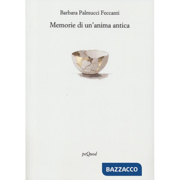 Memorie di un'anima antica