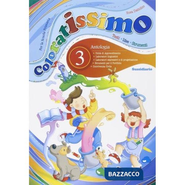 COLORATISSIMO. MATERIALI PER IL DOCENTE. PER LA 3 CLASSE ELEMENTARE.