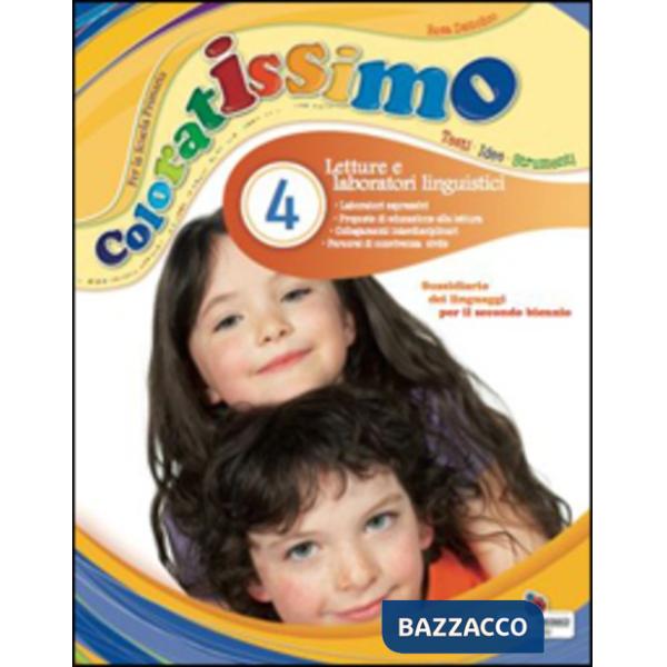 COLORATISSIMO. SUSSIDIARIO DEI LINGUAGGI. CON MATERIALI PER IL DOCENTE