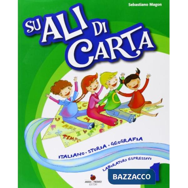 SU ALI DI CARTA. PER LA 1 CLASSE ELEMENTARE. CON E-BOOK