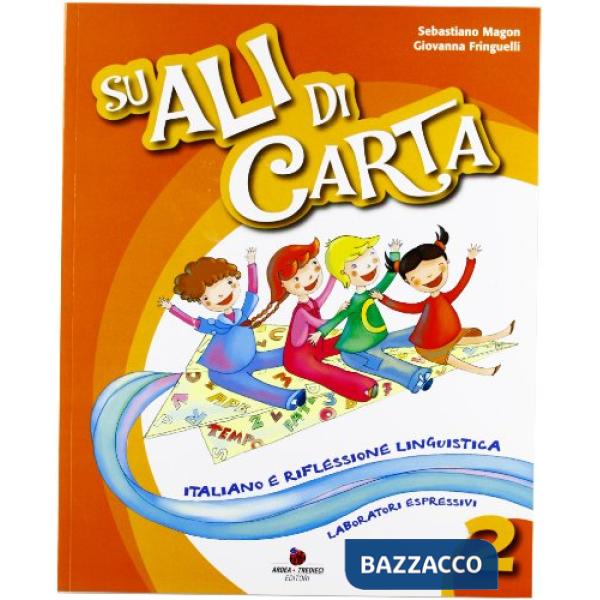 SU ALI DI CARTA. PER LA 2 CLASSE ELEMENTARE. CON E-BOOK