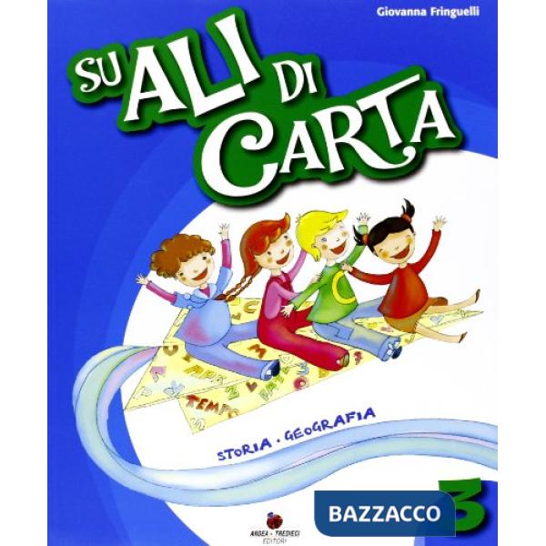 SU ALI DI CARTA. PER LA 3 CLASSE ELEMENTARE. CON E-BOOK