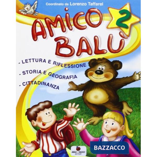 AMICO BALU. PER LA 2 CLASSE ELEMENTARE. CON E-BOOK