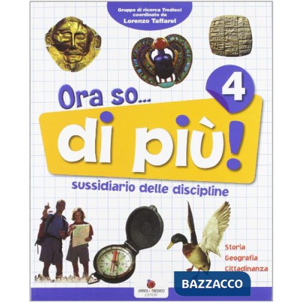 ORA SO... DI PIU. SUSSIDIARIO DELLE DISCIPLINE. AREA ANTROPOLOGICA. PE