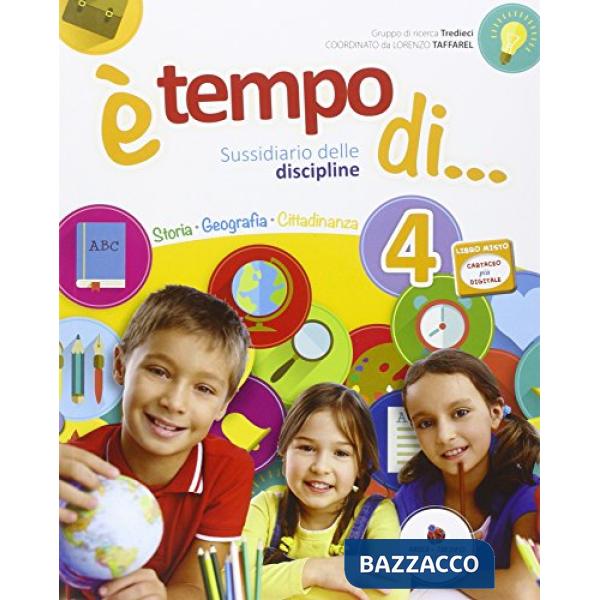 E' TEMPO DI... PER LA 4 CLASSE ELEMENTARE. CON ESPANSIONE ONLINE