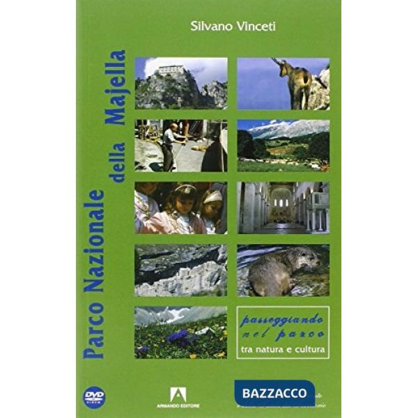 Parco Nazionale della Majella. Con DVD