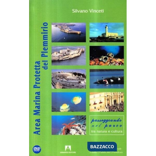 Area marina protetta del Plemmirio. Con DVD (L')