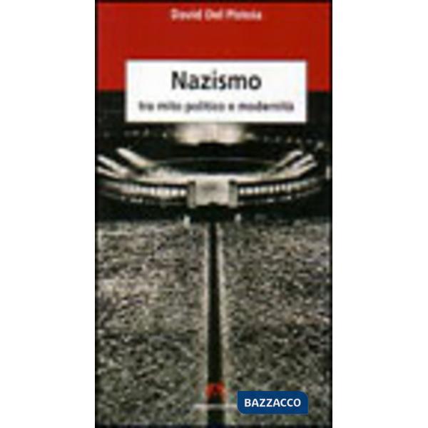 Nazismo: tra mito, politica e modernità