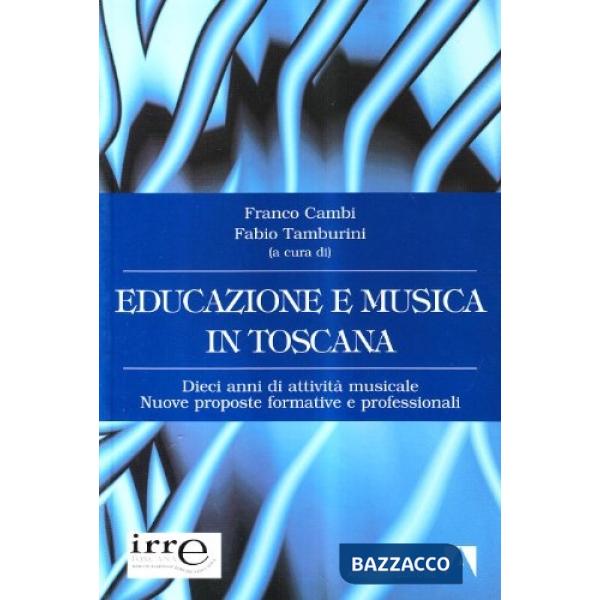 Educazione e musica in Toscana