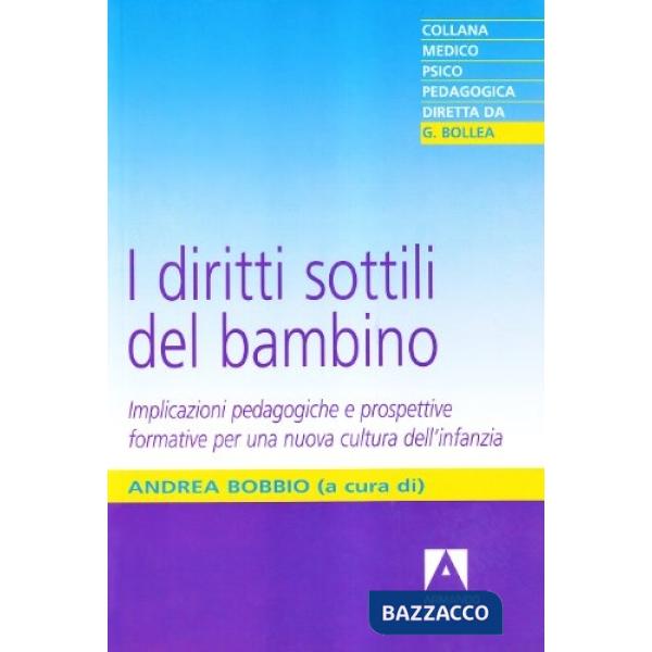Diritti sottili del bambino (I)