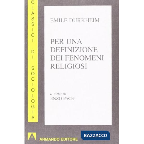 Per una definizione dei fenomeni religiosi