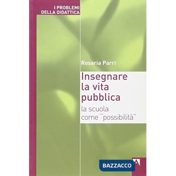 Insegnare la vita pubblica