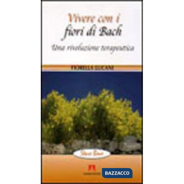Vivere con i fiori di Bach