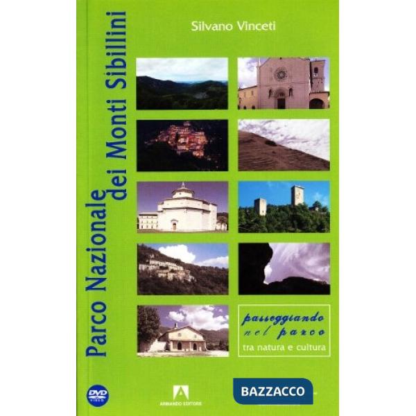 Parco Nazionale dei Monti Sibillini. Con DVD