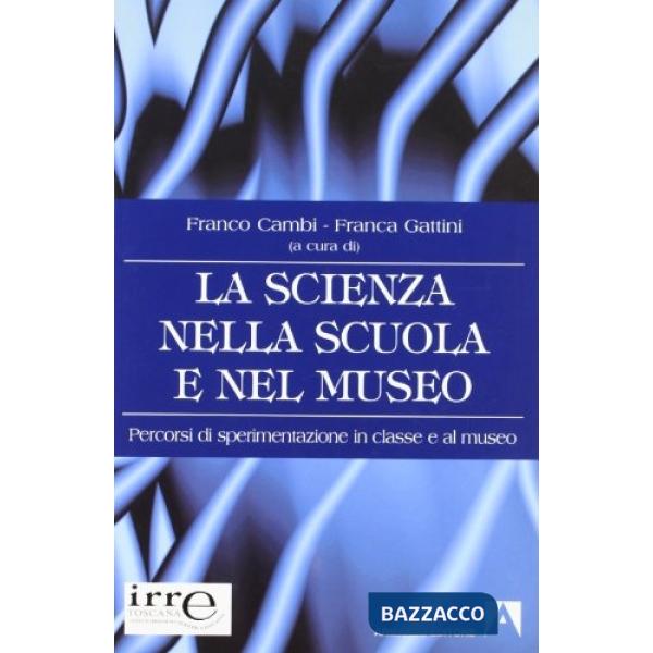 Scienza nella scuola e nel museo (La)
