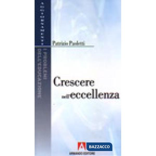 Crescere nell'eccellenza