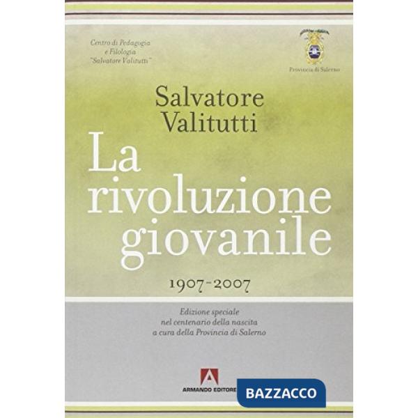 Rivoluzione giovanile (1907-2007) (La)