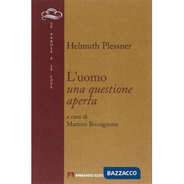 Uomo. Una questione aperta (L')