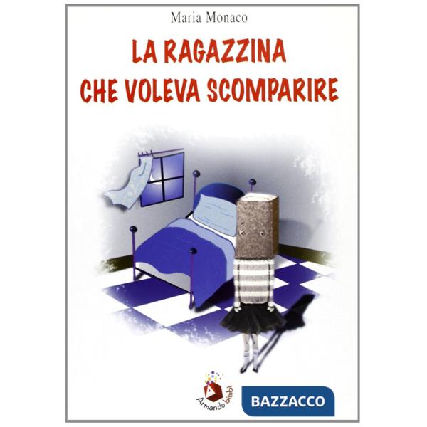 Ragazzina che voleva scomparire. Ediz. illustrata (La)