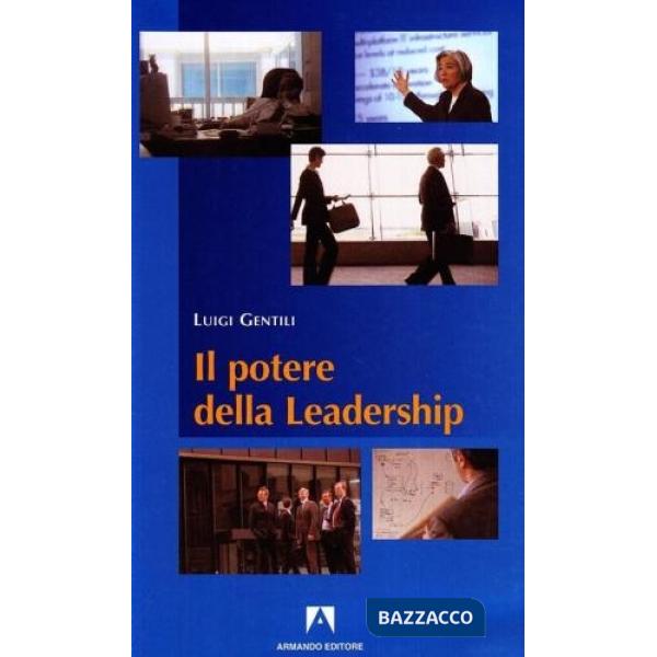 Potere della leadership (Il)