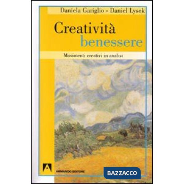 Creatività benessere. Movimenti creativi in analisi
