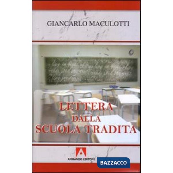 Lettera dalla scuola tradita