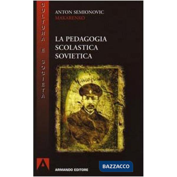 Pedagogia scolastica sovietica (La)
