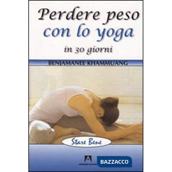 Perdere peso con lo yoga in 30 giorni