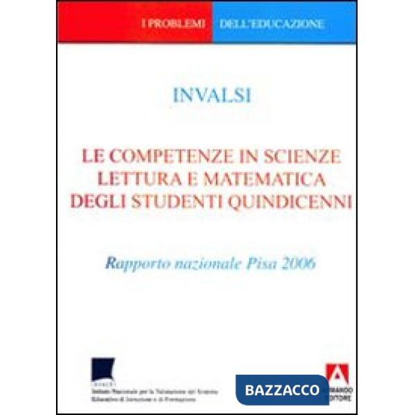 Competenze in scienze lettura e matematica degli studenti quindicenni (Le)