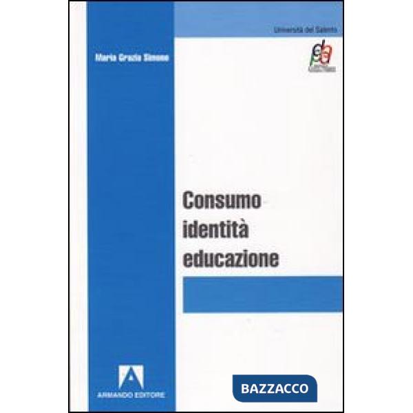 Consumo, identità, educazione