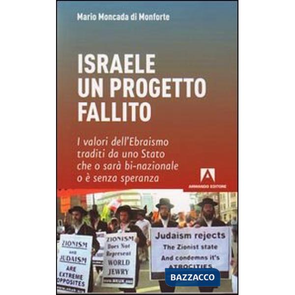 Israele: un progetto fallito