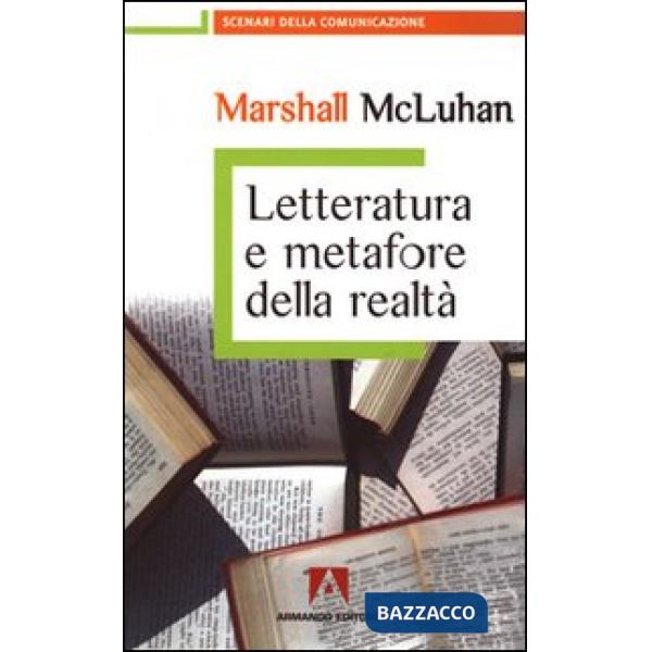 Letteratura e metafore della realtà