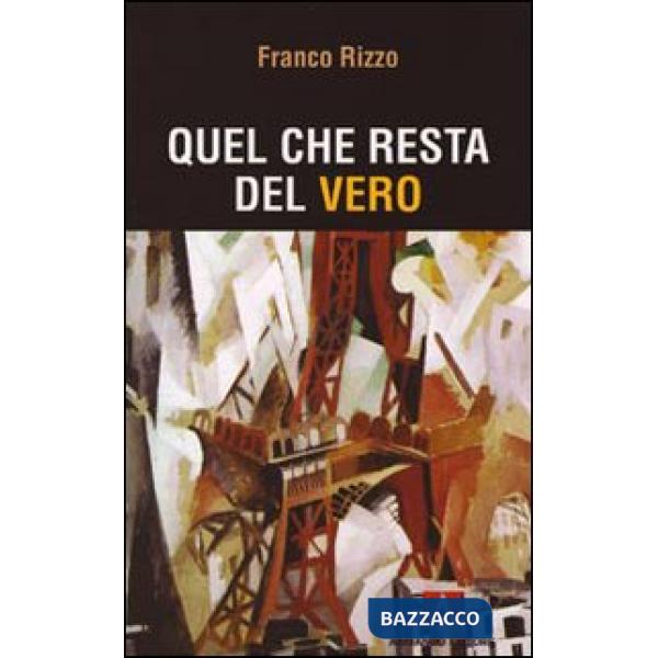Quel che resta del vero