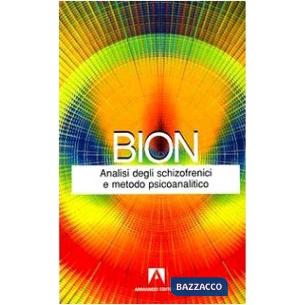 Analisi degli schizofrenici e metodo psicoanalitico