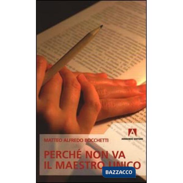 Perché non va il maestro unico