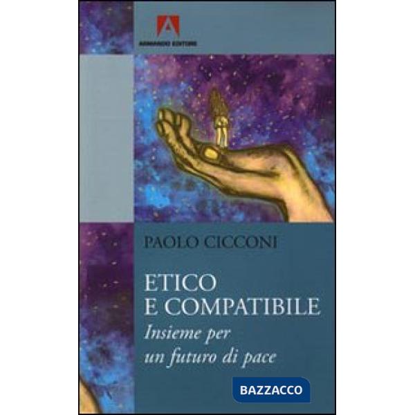 Etico e compatibile. Insieme per un futuro di pace